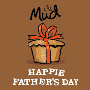 Happie Father's Day Gift Card - Mud Foods